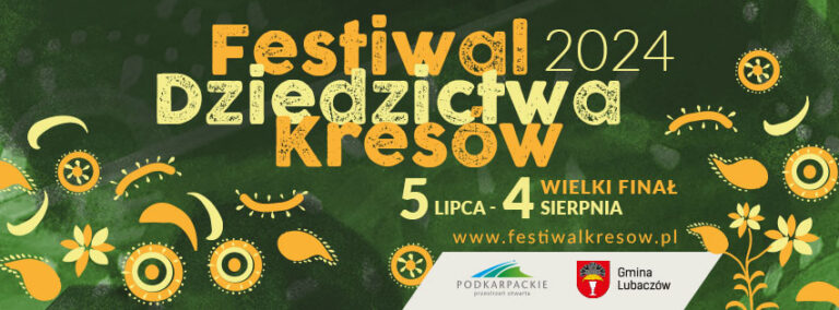 Lubaczów: Festiwal Dziedzictwa Kresów